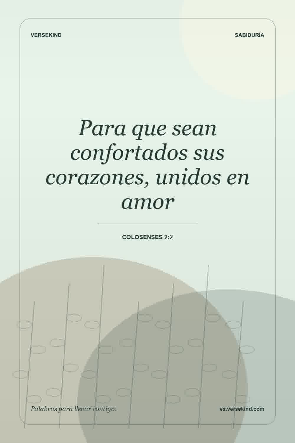 Para que sean confortados sus corazones, unidos en amor — Colosenses 2:2