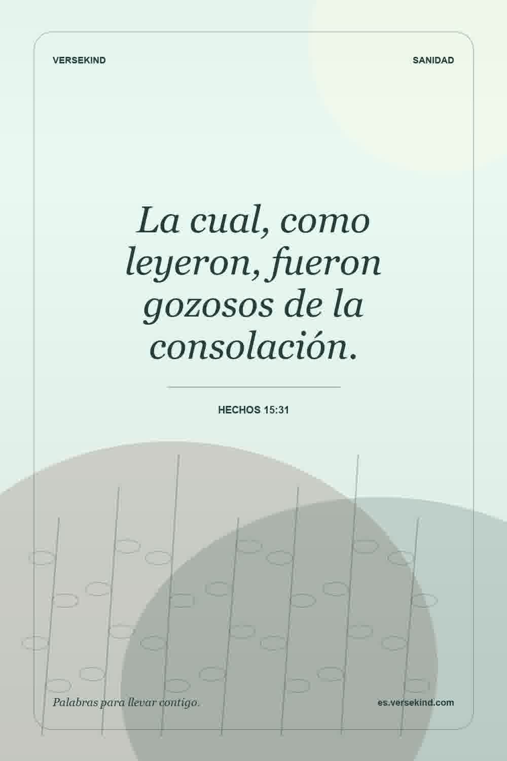La cual, como leyeron, fueron gozosos de la consolación. — Hechos 15:31