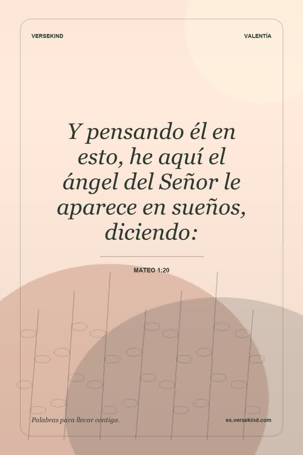 Y pensando él en esto, he aquí el ángel del Señor le aparece en sueños, diciendo: — Mateo 1:20
