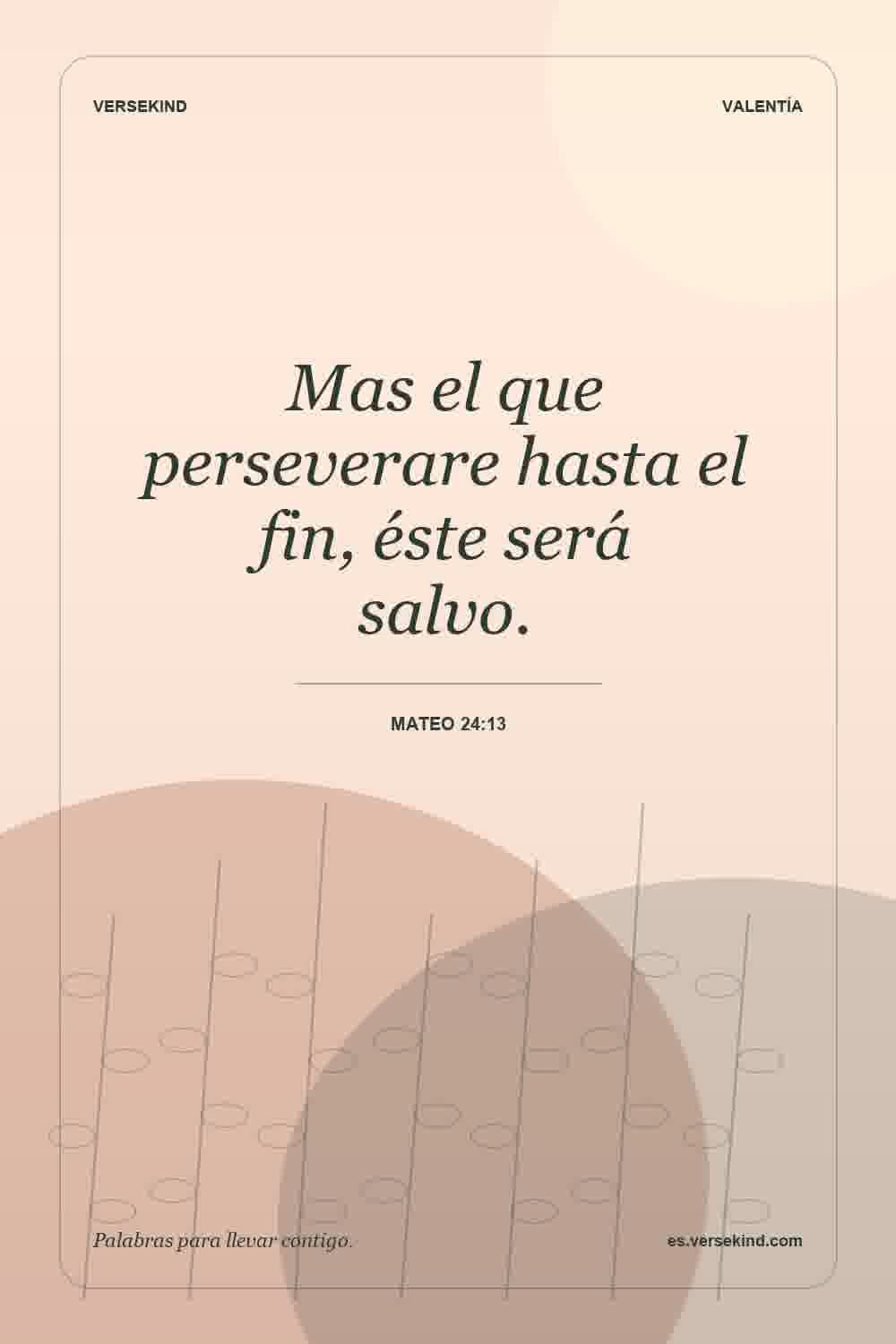 Mas el que perseverare hasta el fin, éste será salvo. — Mateo 24:13